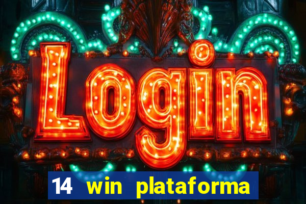 14 win plataforma de jogos